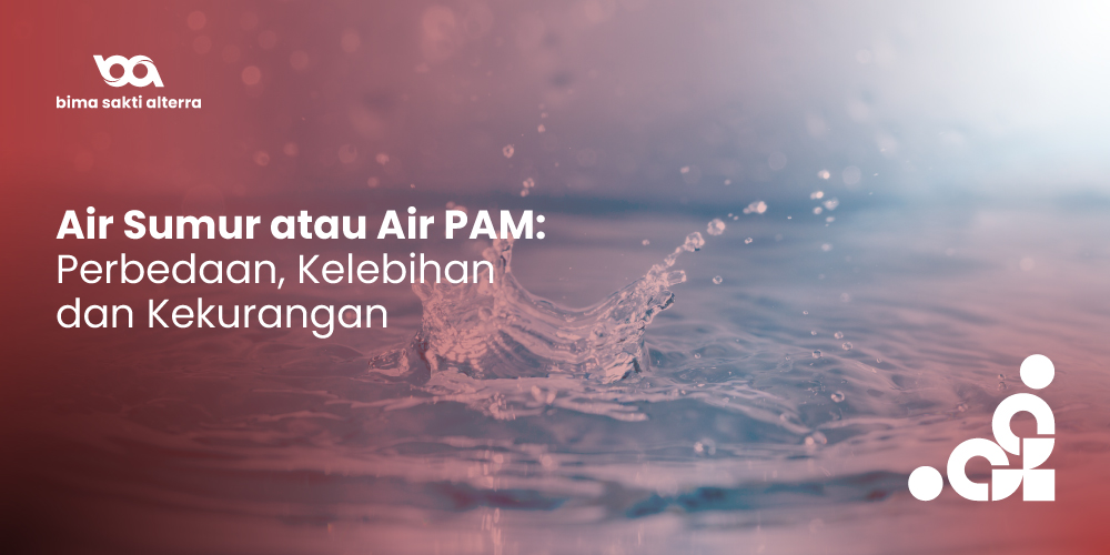 Air Sumur atau Air PAM