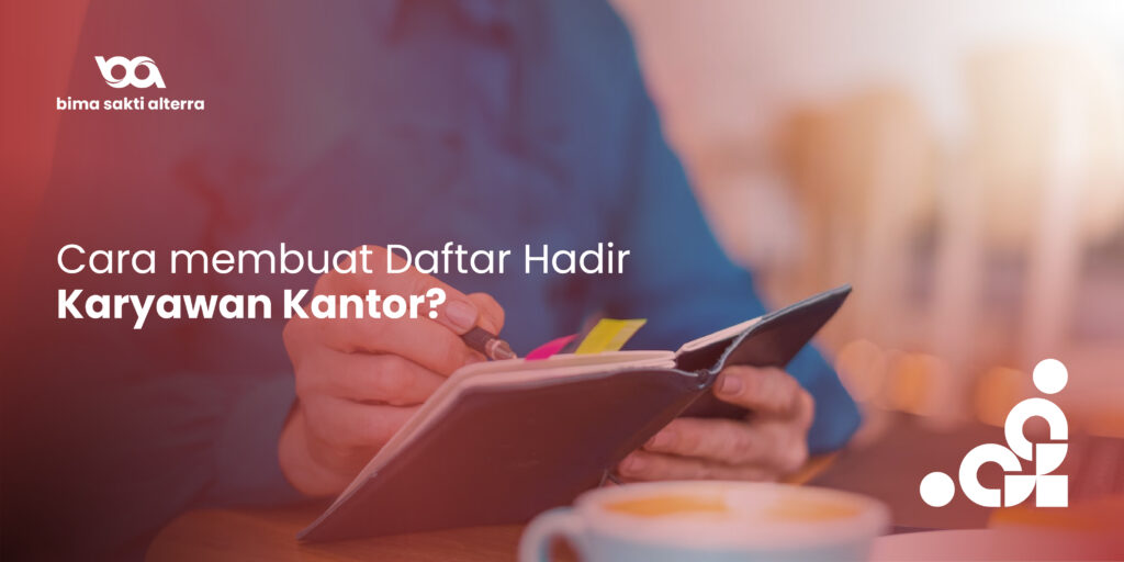 cara-membuat-daftar-hadir-karyawan