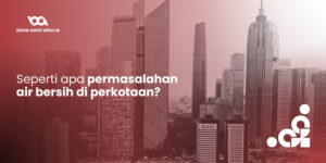 seperti-apa-masalah-air-bersih-di-perkotaan